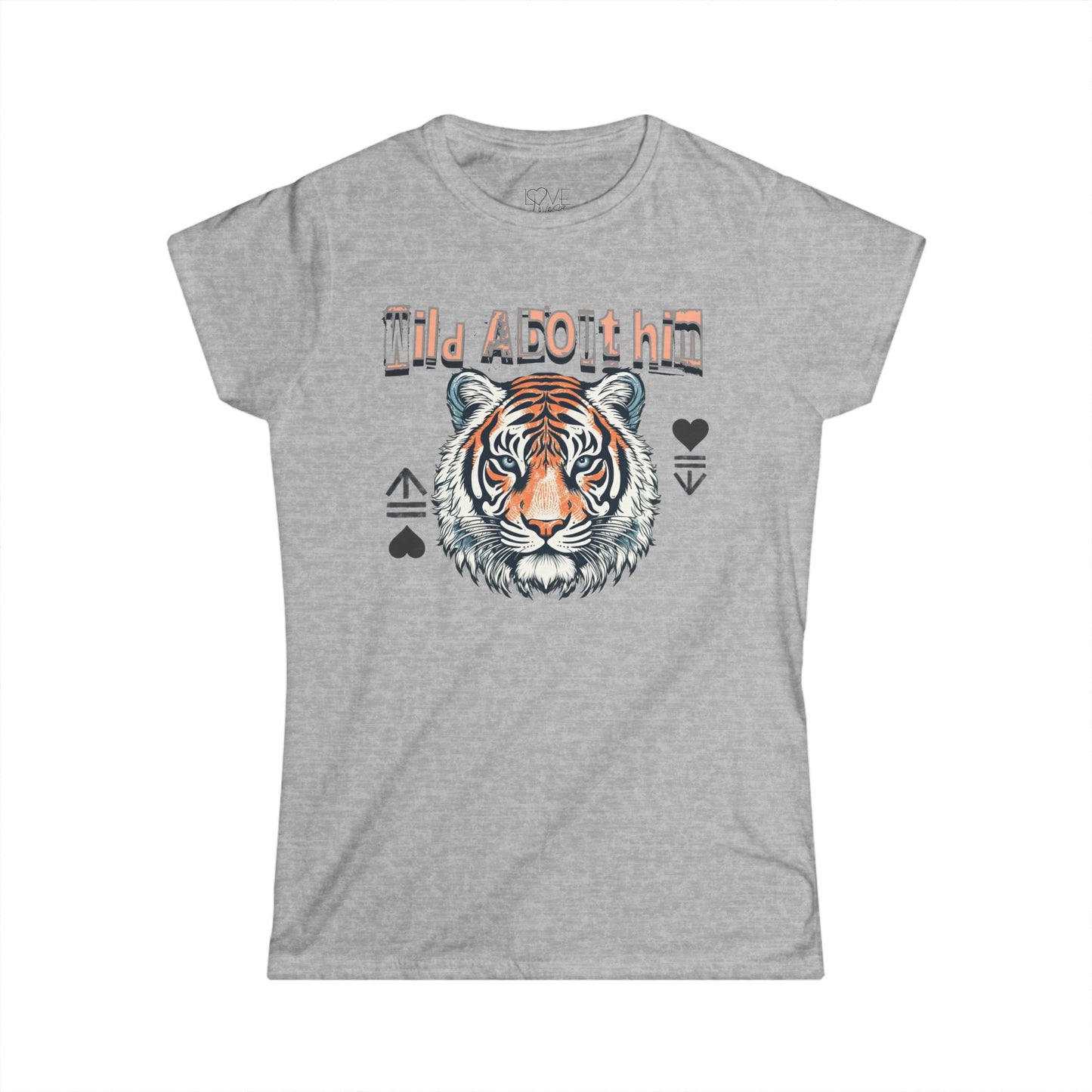 "Wild About Him" WOMEN'S TEE