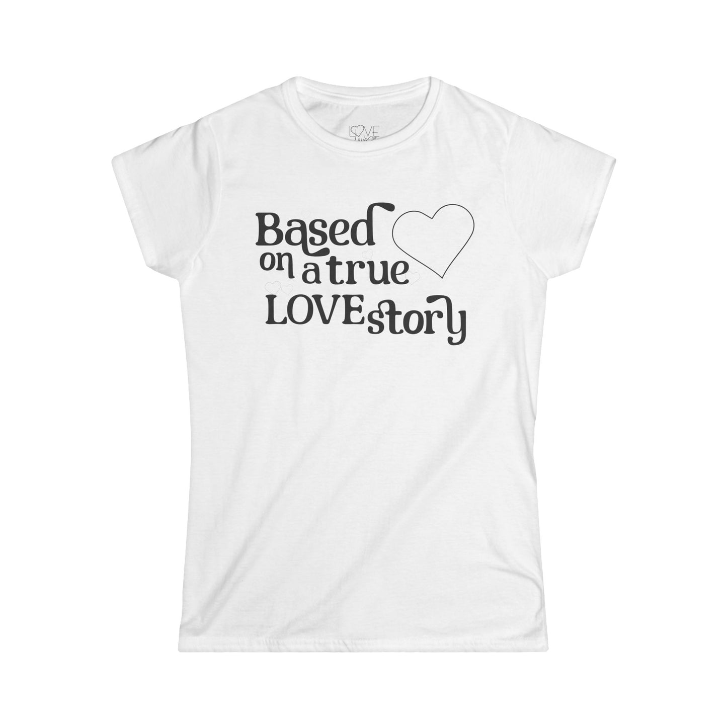 True Love Story WOMEN'S TEE