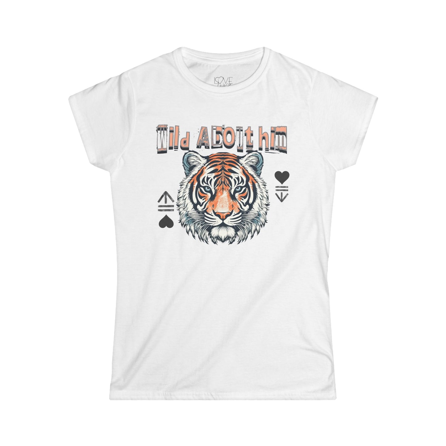 "Wild About Him" WOMEN'S TEE